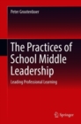 Image for The Practices of School Middle Leadership