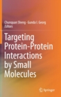 Image for Targeting Protein-Protein Interactions by Small Molecules