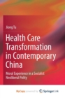 Image for Health Care Transformation in Contemporary China