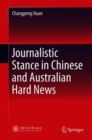 Image for Journalistic Stance in Chinese and Australian Hard News