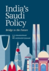 Image for India&#39;s Saudi policy: bridging the gulf
