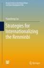 Image for Strategies for internationalizing the Renminbi
