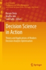 Image for Decision Science in Action: Theory and Applications of Modern Decision Analytic Optimisation