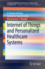 Image for Internet of Things and Personalized Healthcare Systems