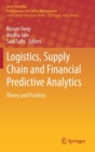 Image for Logistics, Supply Chain and Financial Predictive Analytics