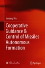 Image for Cooperative guidance &amp; control of missiles autonomous formation