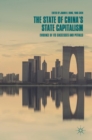 Image for The state of China&#39;s state capitalism  : evidence of its successes and pitfalls