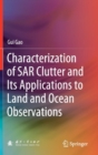 Image for Characterization of SAR Clutter and Its Applications to Land and Ocean Observations