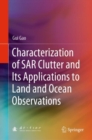 Image for Characterization of SAR clutter and its applications to land and ocean observations