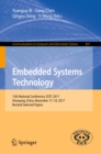 Image for Embedded systems technology: 15th National Conference, ESTC 2017, Shenyang, China, November 17-19, 2017, Revised selected papers : 857