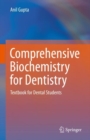 Image for Comprehensive Biochemistry for Dentistry : Textbook for Dental Students