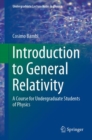 Image for Introduction to general relativity: a course for undergraduate students of physics
