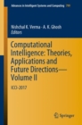 Image for Computational Intelligence: Theories, Applications and Future Directions - Volume II