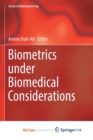 Image for Biometrics under Biomedical Considerations