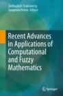 Image for Recent Advances in Applications of Computational and Fuzzy Mathematics
