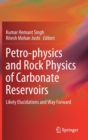 Image for Petro-physics and Rock Physics of Carbonate Reservoirs