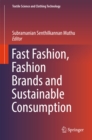 Image for Fast fashion, fashion brands and sustainable consumption