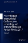 Image for Proceedings of International Conference on Technology and Instrumentation in Particle Physics 2017: Volume 1