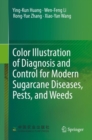Image for Color Illustration of Diagnosis and Control for Modern Sugarcane Diseases, Pests, and Weeds