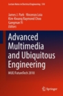 Image for Advanced Multimedia and Ubiquitous Engineering: MUE/FutureTech 2018