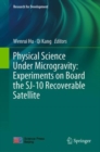 Image for Physical Science Under Microgravity: Experiments on Board the SJ-10 Recoverable Satellite