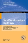 Image for Social transformation -- digital way: 52nd Annual Convention of the Computer Society of India, CSI 2017, Kolkata, India, January 19-21, 2018, Revised selected papers