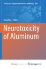 Image for Neurotoxicity of Aluminum