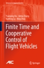 Image for Finite Time and Cooperative Control of Flight Vehicles