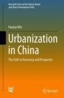 Image for Urbanization in China: The Path to Harmony and Prosperity
