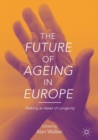 Image for The future of ageing in Europe: making an asset of longevity