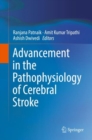 Image for Advancement in the Pathophysiology of Cerebral Stroke