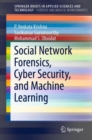 Image for Social Network Forensics, Cyber Security, and Machine Learning