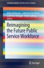 Image for Reimagining the Future Public Service Workforce