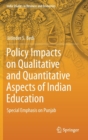 Image for Policy Impacts on Qualitative and Quantitative Aspects of Indian Education