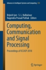 Image for Computing, Communication and Signal Processing : Proceedings of ICCASP 2018