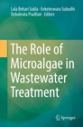 Image for The Role of Microalgae in Wastewater Treatment