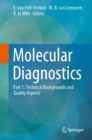 Image for Molecular diagnostics.: (Technical backgrounds and quality aspects)