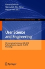 Image for User Science and Engineering: 5th International Conference, I-user 2018, Puchong, Malaysia, August 28-30, 2018, Proceedings