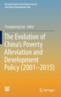 Image for The Evolution of China&#39;s Poverty Alleviation and Development Policy (2001-2015)