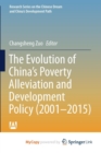 Image for The Evolution of China&#39;s Poverty Alleviation and Development Policy (2001-2015)