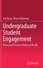 Image for Undergraduate Student Engagement : Theory and Practice in China and the UK
