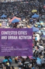 Image for Contested Cities and Urban Activism