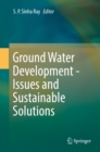 Image for Ground Water Development - Issues and Sustainable Solutions