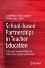 Image for School-based Partnerships in Teacher Education: A Research Informed Model for Universities, Schools and Beyond