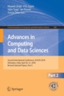 Image for Advances in Computing and Data Sciences : Second International Conference, ICACDS 2018, Dehradun, India, April 20-21, 2018, Revised Selected Papers, Part II