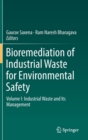 Image for Bioremediation of Industrial Waste for Environmental Safety