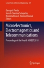 Image for Microelectronics, electromagnetics and telecommunications: proceedings of the fourth ICMEET 2018 : 521