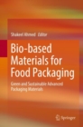 Image for Bio-based Materials for Food Packaging: Green and Sustainable Advanced Packaging Materials