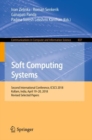 Image for Soft computing systems: second International Conference, ICSCS 2018, Kollam, India, April 19-20, 2018, revised selected papers