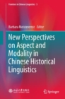 Image for New Perspectives on Aspect and Modality in Chinese Historical Linguistics